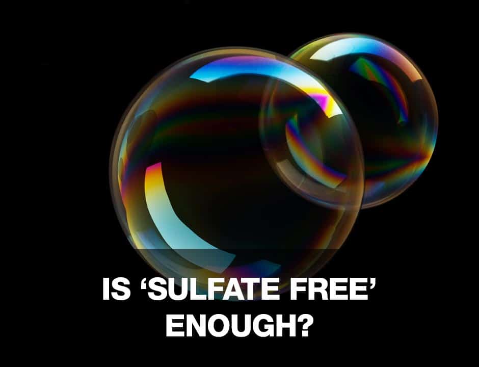 Is Sulfate Free Enough?