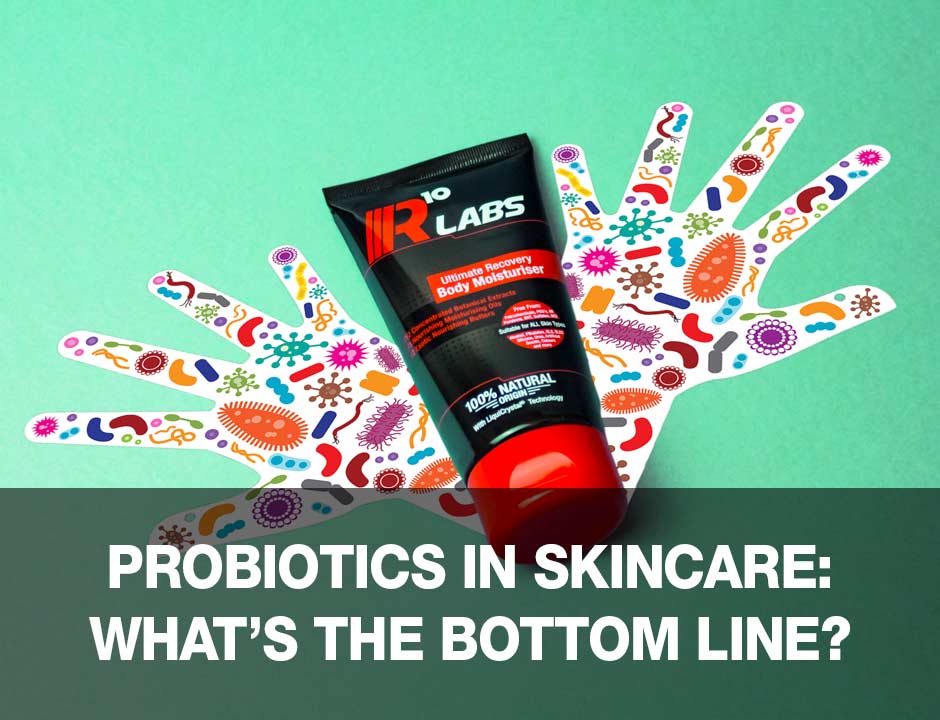 Probiotics in Skincare